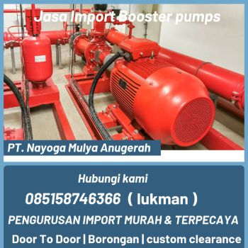 jasa import booster pumps dari cina - nyg logistics