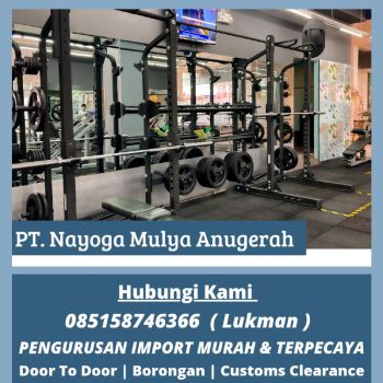 Jasa import alat fitnes nayoga door to door  