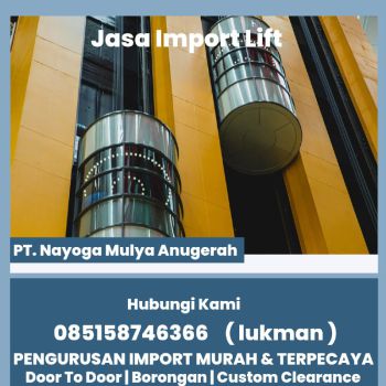 Jasa import sparepart lift nayoga door to door