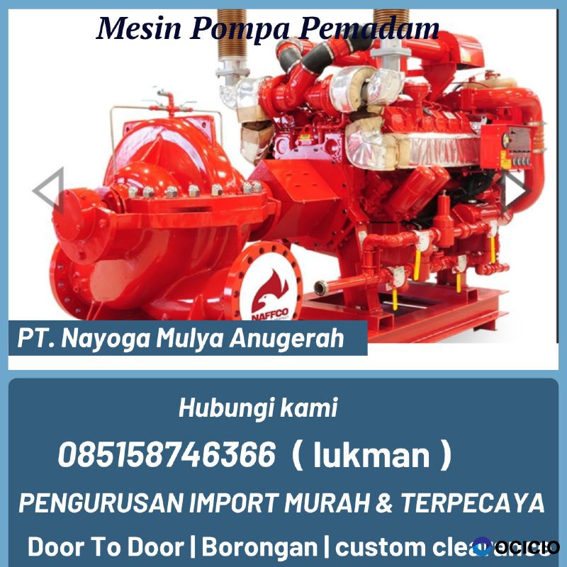 Jasa Import Mesin Pompa Pemadam Door To Door | NYG Express