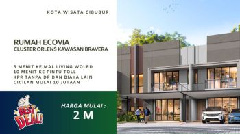 Promo Launching Rumah Ecovia Cluster Orlens Kawasan Bravera Kota Wisata