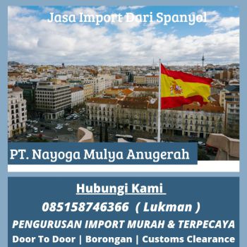 Jasa Forwarder Spanyol Import Door To Door Murah 