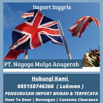 Jasa Forwarder Inggris Import Ke Indonesia