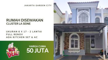 Rumah Disewakan CLuster La Seine Jakarta Garden City