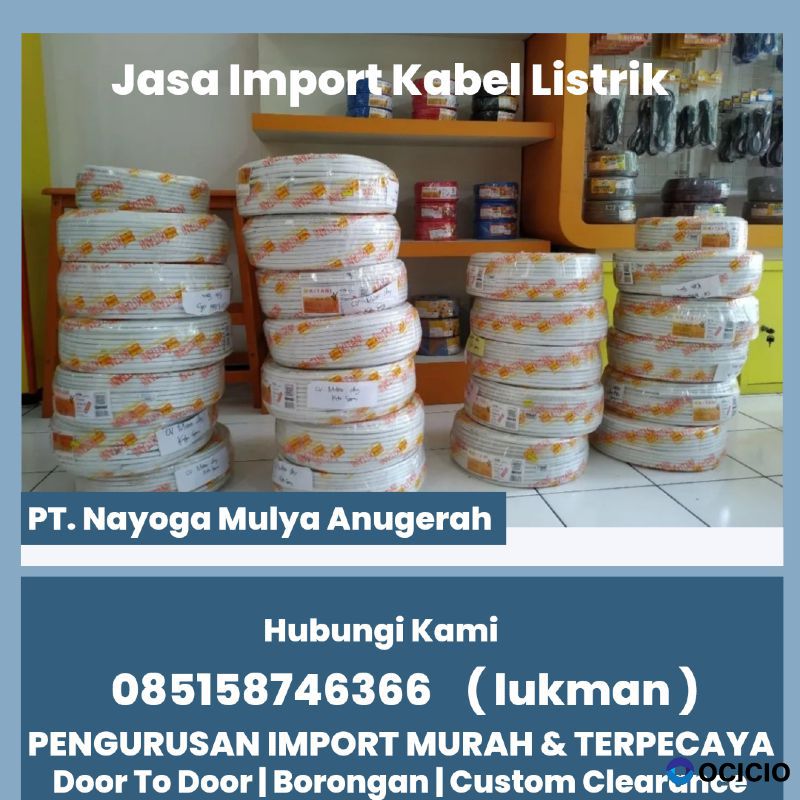 Jasa import kabel listrik guangzhou - nayoga logistics